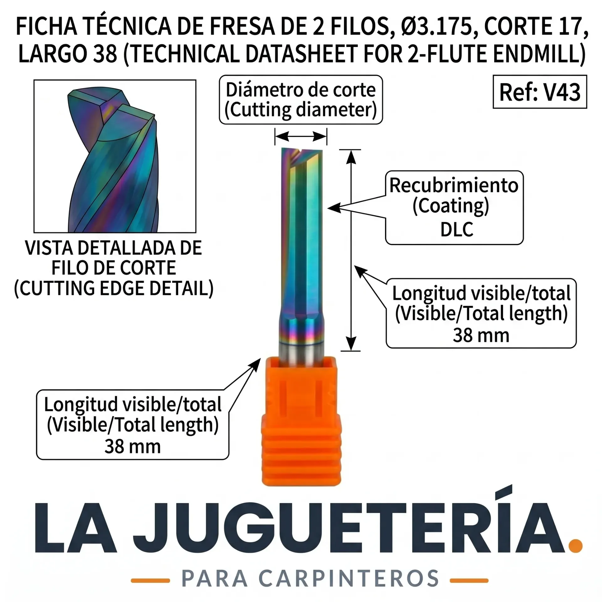 [A2207] Fresa CNC de Ranura Recta para MDF, Madera y EVA Recubrimiento DLC (2 Filos) 3.175×17×38 Ref: V43