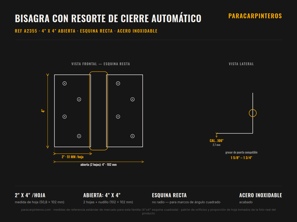 [A2355] Bisagra con Resorte de Cierre Automático 4" Esquina Recta – Acero Inoxidable